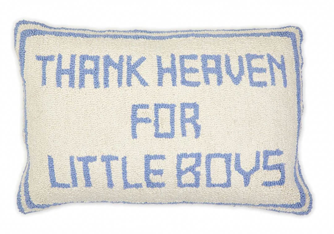Thank Heaven for Boys Hooked Pillow
