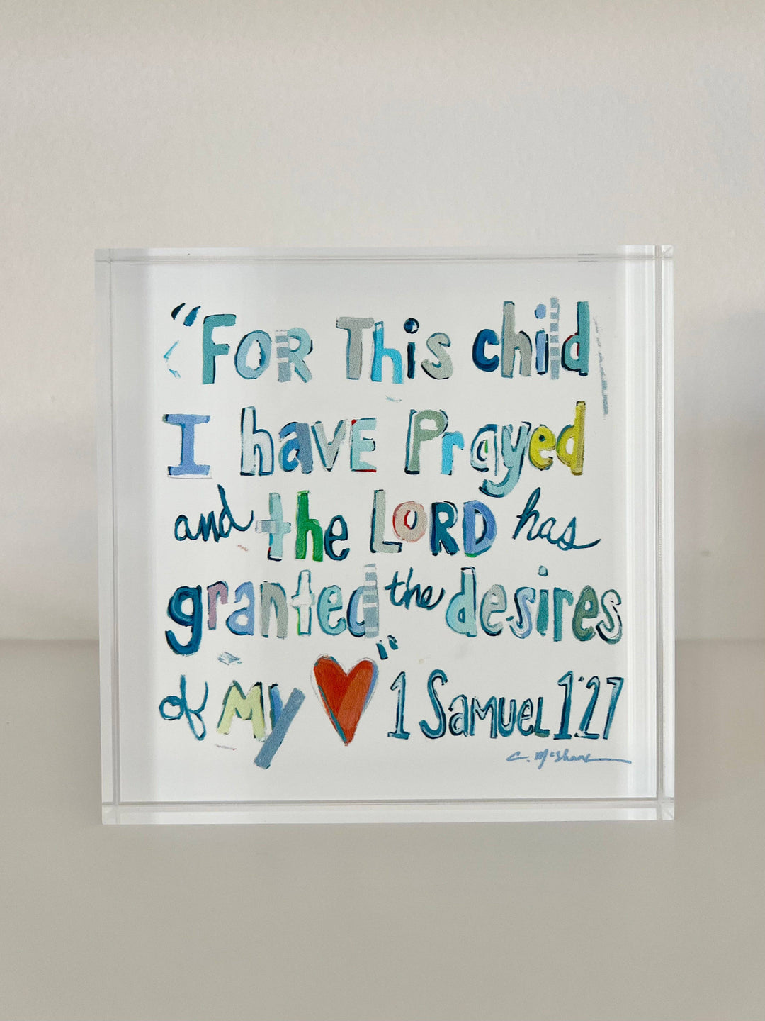 "1 Samuel 1:27" Acrylic Shelf Sitter
