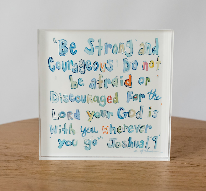 "Joshua 1:9" Acrylic Shelf Sitter