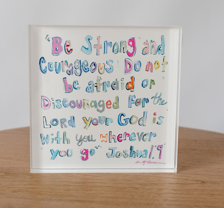 "Joshua 1:9" Acrylic Shelf Sitter