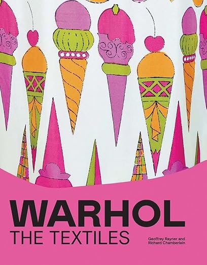 Warhol: The Textiles (Coffee Table Book)