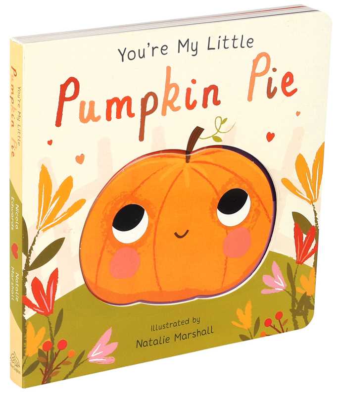 You're My Little Pumpkin Pie Book