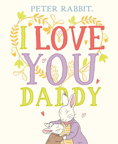 I LOVE YOU DADDY