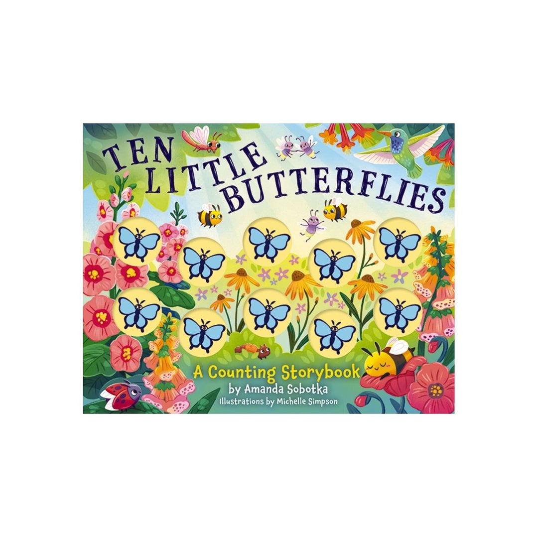 Ten Little Butterflies: A Counting Storybook