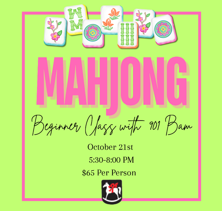 Mahjong Class with 901 Bam October 21st