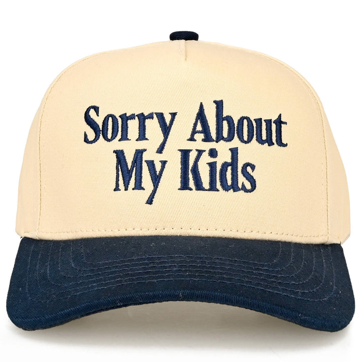 Sorry About My Kids Hat
