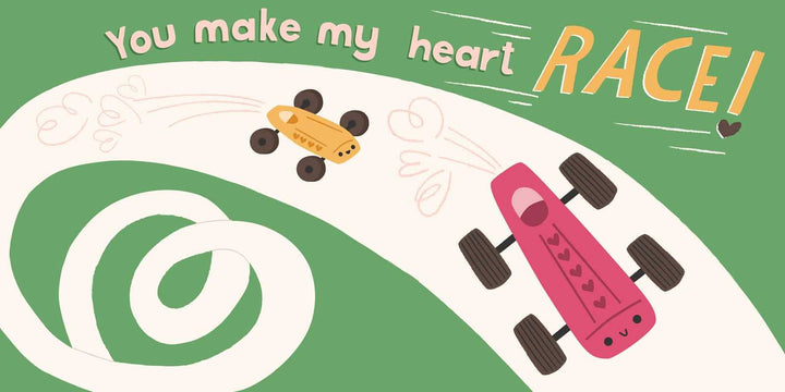 I Wheelie Love You by Hannah Eliot